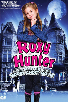 Roxy Hunter and the Mystery of the Moody Ghost