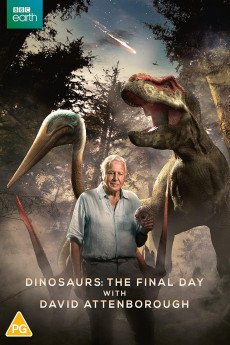 Dinosaurs - The Final Day with David Attenborough