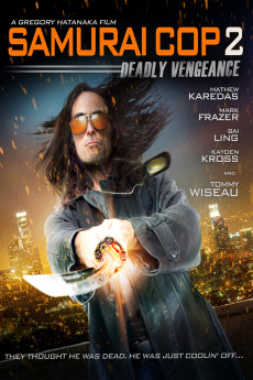 Samurai Cop 2: Deadly Vengeance