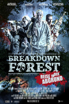 Breakdown Forest - Reise in den Abgrund