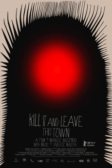 Kill It and Leave This Town